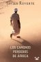 [Trilogía de África 03] • Los caminos perdidos de África